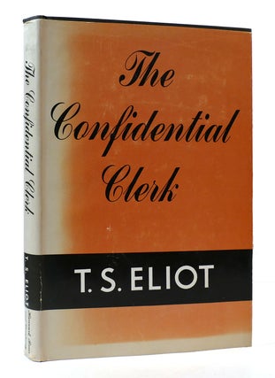 Item #306469 THE CONFIDENTIAL CLERK. T. S. Eliot