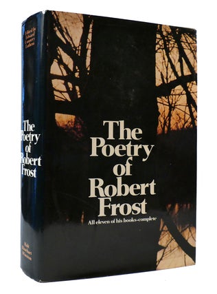 Item #306504 THE POETRY OF ROBERT FROST. Robert Frost