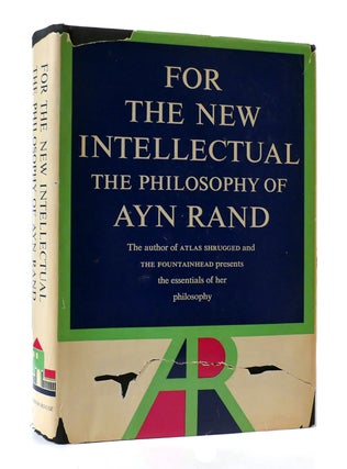 Item #306647 FOR THE NEW INTELLECTUAL: THE PHILOSOPHY OF AYN RAND. Ayn Rand