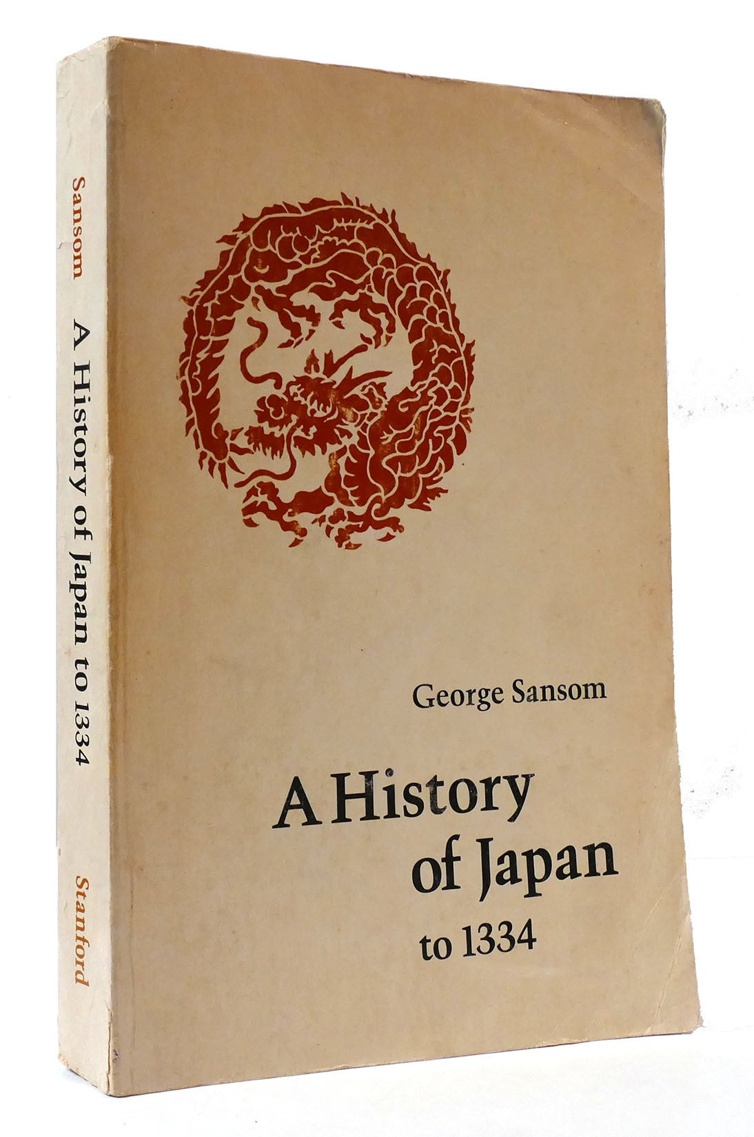 George Sansom A HISTORY OF JAPAN TO 1334 | George Sansom | First Edition; Early Printing