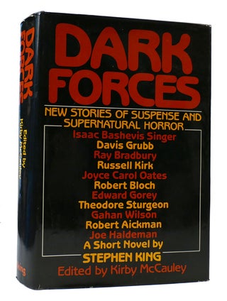 Item #306722 DARK FORCES: NEW STORIES OF SUSPENSE AND SUPERNATURAL HORROR. Stephen King Ray...