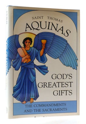 Item #306764 GOD'S GREATEST GIFTS. Saint Thomas Aquinas