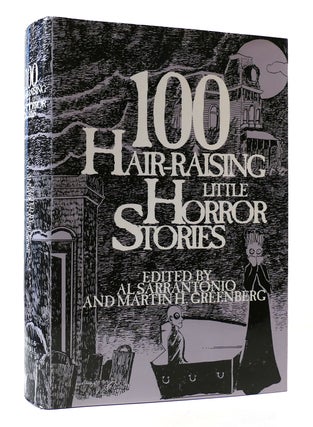 Item #306792 100 HAIR-RAISING LITTLE HORROR STORIES. Martin Harry Greenberg Al Sarrantonio