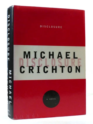 Item #306801 DISCLOSURE. Michael Crichton