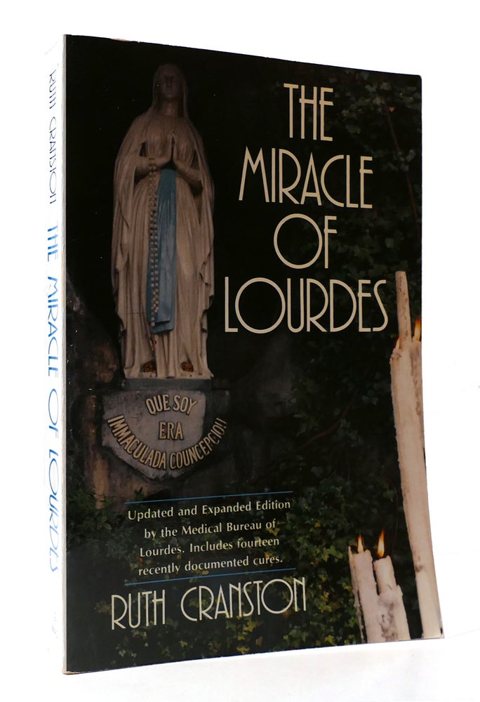 THE MIRACLE OF LOURDES | Ruth Cranston | First Edition; Second Printing