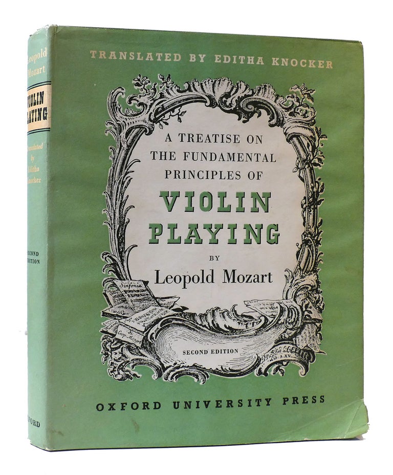 Item #306853 A TREATISE ON THE FUNDAMENTAL PRINCIPLES OF VIOLIN PLAYING. Leopold Mozart.
