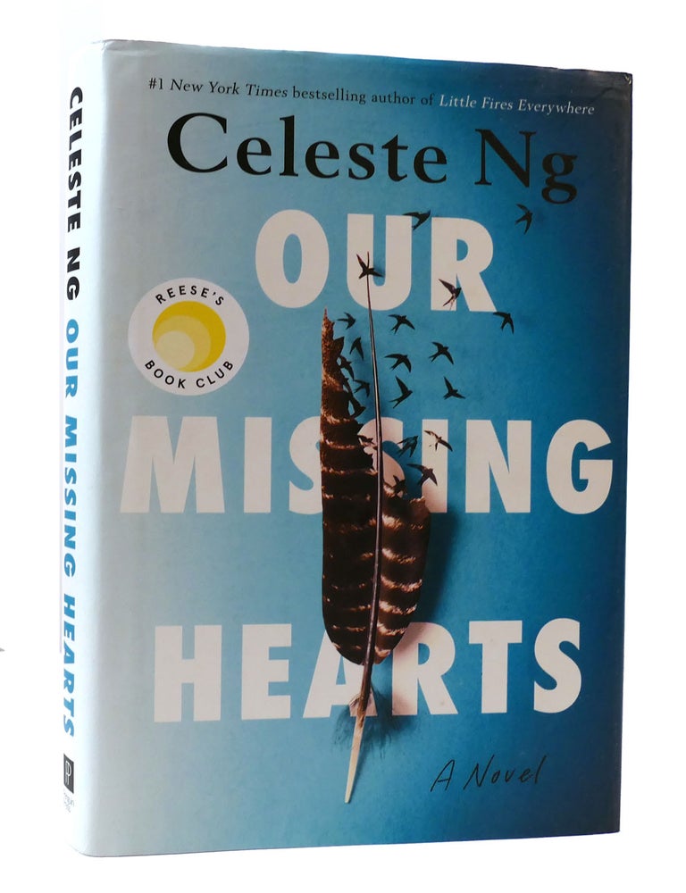 OUR MISSING HEARTS | Celeste Ng | First Edition; First Printing