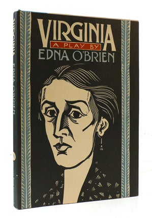 Item #306900 VIRGINIA: A PLAY. Edna O'Brien
