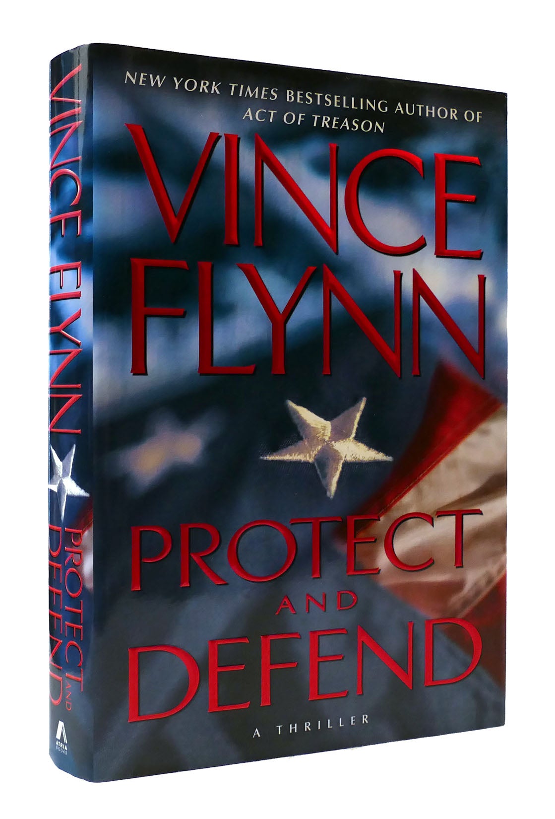 PROTECT AND DEFEND | Vince Flynn | First Edition; First Printing