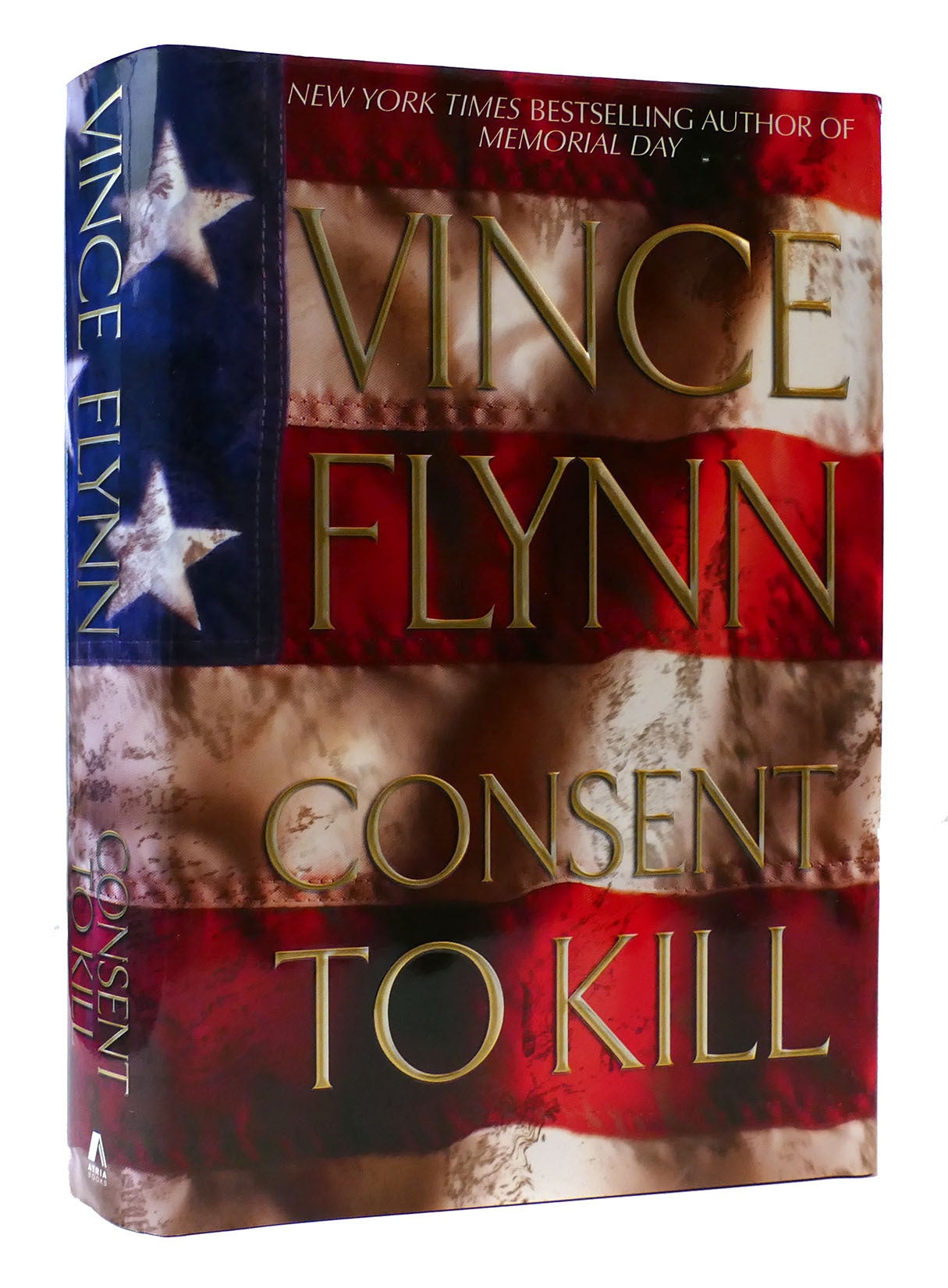 Consent to Kill (The Mitch Rapp Series Consent to Kill (The Mitch Rapp Series