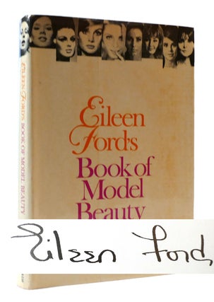 Item #307008 EILEEN FORD'S BOOK OF MODEL BEAUTY SIGNED. Eileen Ford
