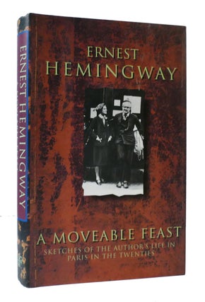 Item #307128 A MOVEABLE FEAST. Ernest Hemingway
