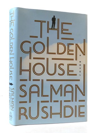 Item #307147 THE GOLDEN HOUSE. Salman Rushdie