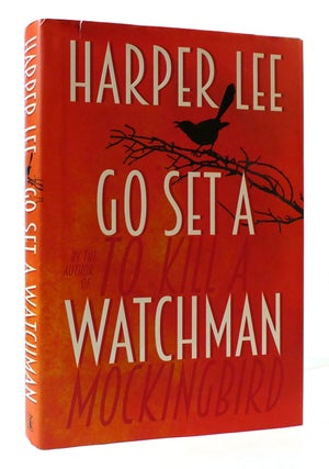 Item #307213 GO SET A WATCHMAN. Harper Lee