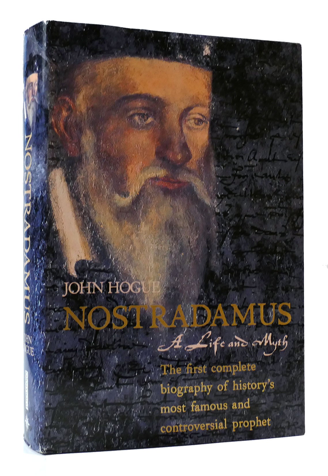 NOSTRADAMUS: A LIFE AND MYTH The First Complete Biography Of The World ...