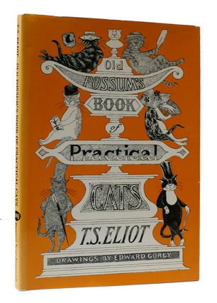 Item #307227 OLD POSSUM'S BOOK OF PRACTICAL CATS. T. S. Eliot
