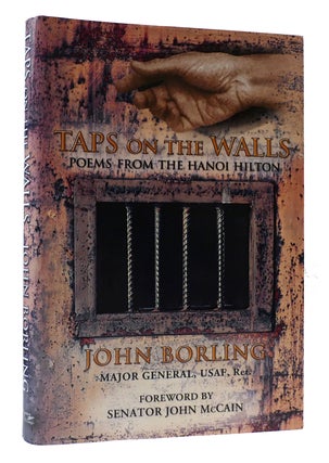 Item #307251 TAPS ON THE WALLS: POEMS FROM THE HANOI HILTON. John Borling