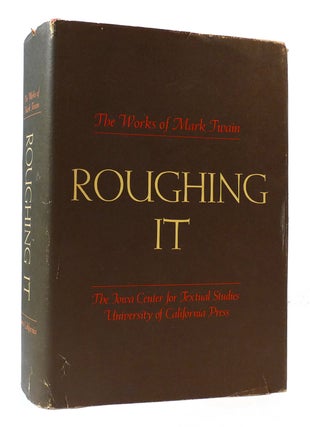 ROUGHING IT: THE WORKS OF MARK TWAIN VOLUME 2
