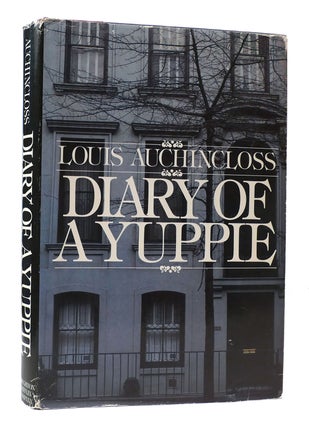 Item #307319 DIARY OF A YUPPIE. Louis Auchincloss