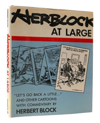 Item #307402 HERBLOCK AT LARGE. Herbert Block