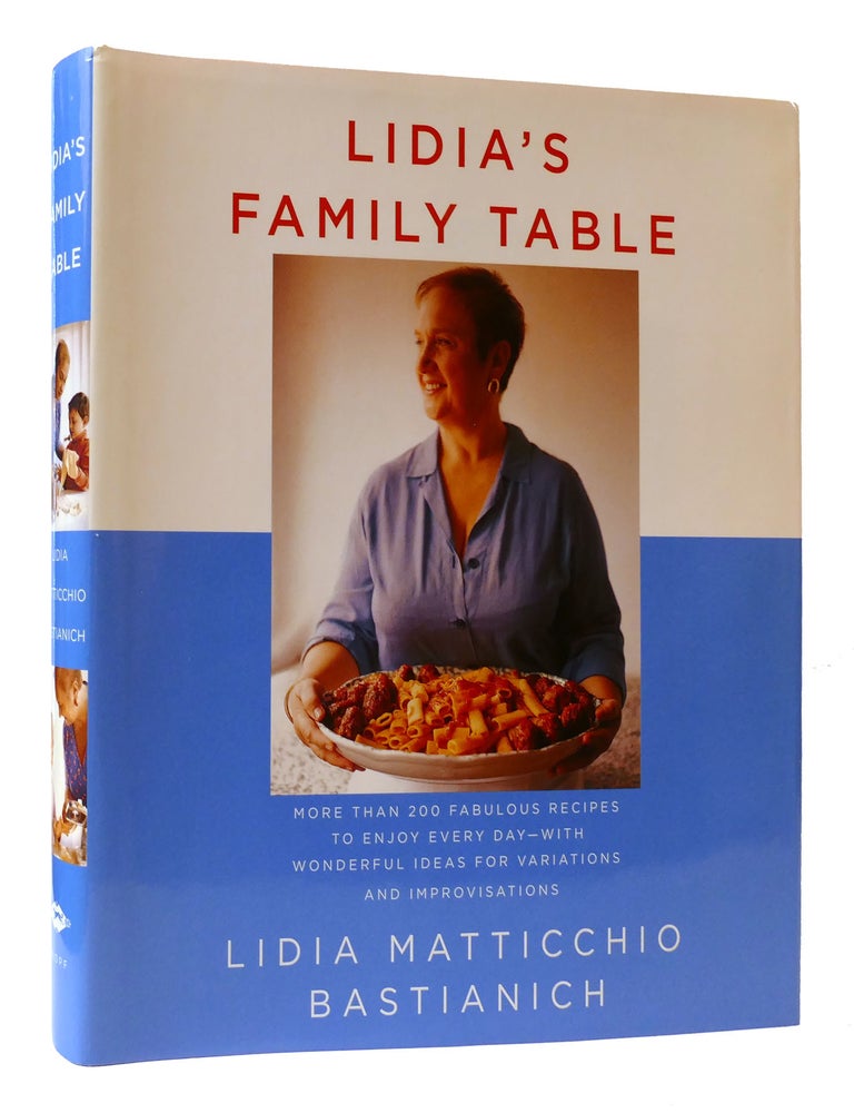 LIDIA'S FAMILY TABLE | David Nussbaum Lidia Matticchio Bastianich ...