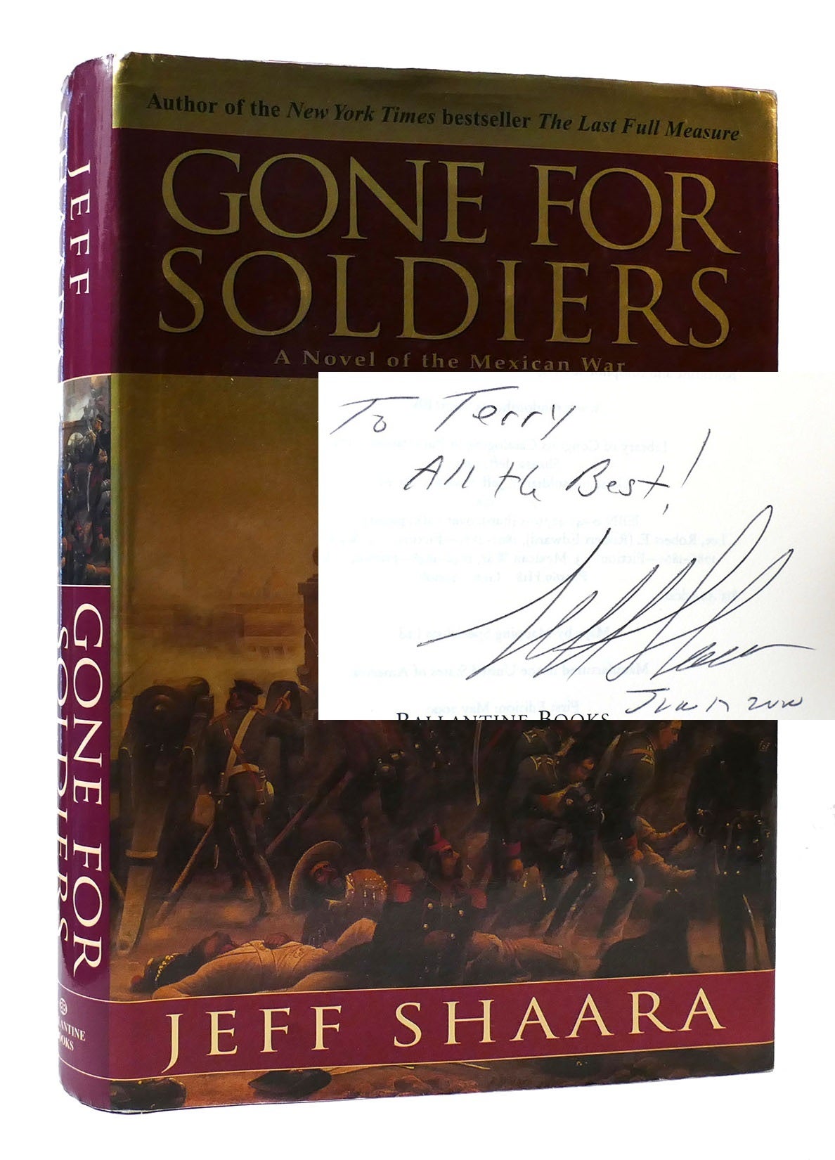GONE FOR SOLDIERS SIGNED | Jeff Shaara | First Edition; First Printing