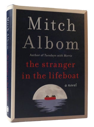 Item #307555 THE STRANGER IN THE LIFEBOAT. Mitch Albom