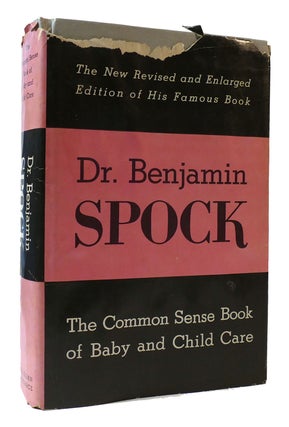 Item #307559 THE COMMON SENSE BOOK OF BABY AND CHILD CARE. Benjamin Spock