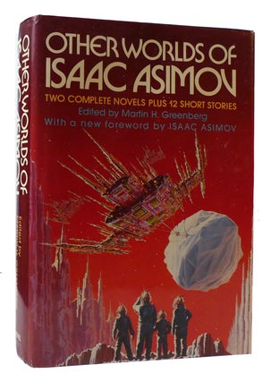 Item #307622 OTHER WORLDS OF ISAAC ASIMOV. Martin Harry Greenberg Isaac Asimov