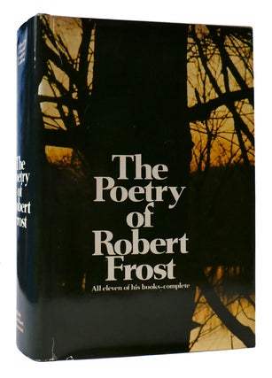 Item #307650 THE POETRY OF ROBERT FROST. Robert Frost