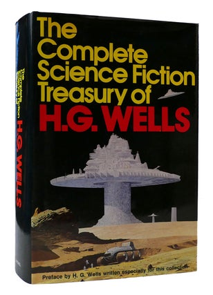 Item #307664 The COMPLETE SCIENCE FICTION TREASURY OF H.G. WELLS. H. G. Wells