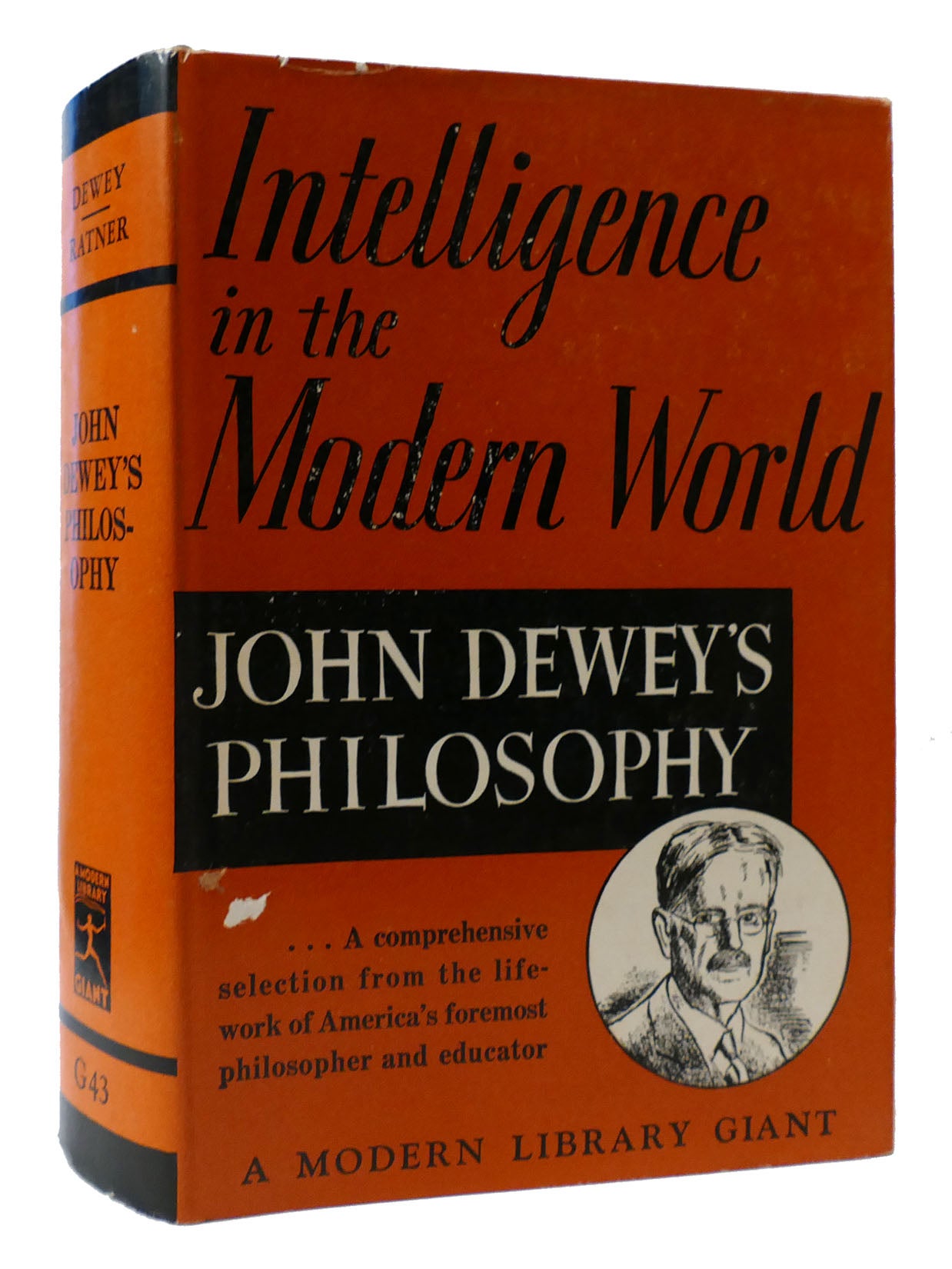 INTELLIGENCE IN THE MODERN WORLD: JOHN DEWEY'S PHILOSOPHY | Joseph ...