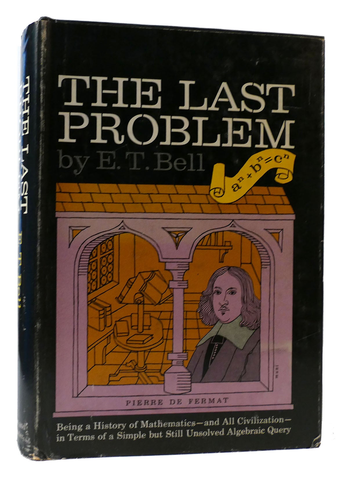 THE LAST PROBLEM | E. T. Bell | First Edition; First Printing