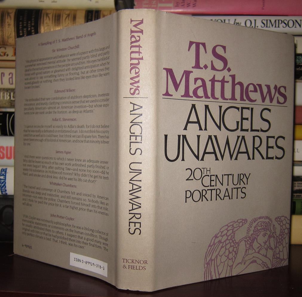 ANGELS UNAWARES; Twentieth-Century Portraits by T. S. - Thomas Stanley  Matthews on Rare Book Cellar