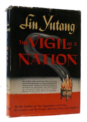 Item #307880 THE VIGIL OF A NATION. Lin Yutang