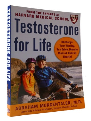Item #307884 TESTOSTERONE FOR LIFE: RECHARGE YOUR VITALITY, SEX DRIVE, MUSCLE MASS, AND OVERALL...