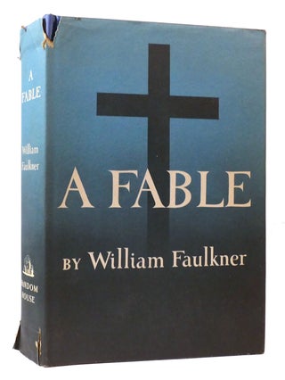 Item #307915 A FABLE. William Faulkner