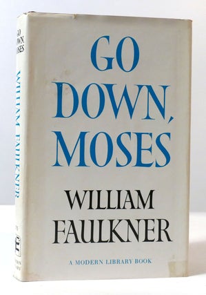 Item #307926 GO DOWN, MOSES. William Faulkner