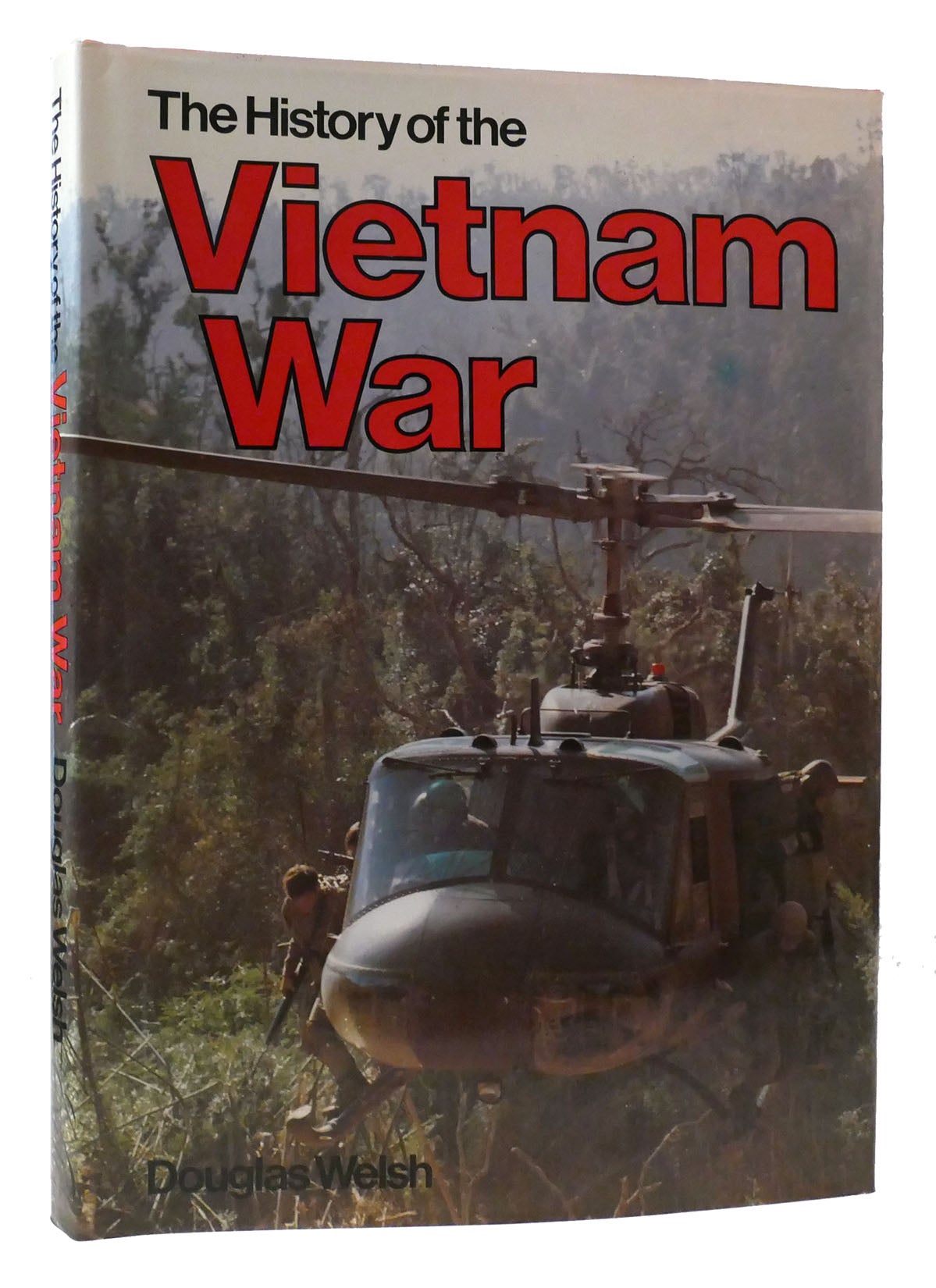 THE HISTORY OF THE VIETNAM WAR | Douglas Welsh | First Edition; Second ...