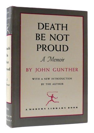Item #308015 DEATH BE NOT PROUD. John Gunther