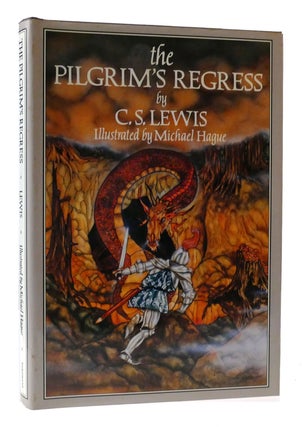 Item #308124 THE PILGRIM'S REGRESS An Allegorical Apology for Christianity, Reason, and...