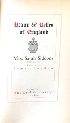 BEAUX & BELLES OF ENGLAND 14 VOLUME SET; Mrs. Sarah Siddons Vol. 1 and 2, the Sheridans Vol. 1 and 2, Lord Chesterfield Vol. 1 and 2., Beau Brummell Vol. 1 and 2, Lady Hamilton & Lord Nelson Vol. 1 and 2, Count De Grammont, Nell Gwyn, the Most Gorgeous Lady Blessington, Mrs. Mary Robinson