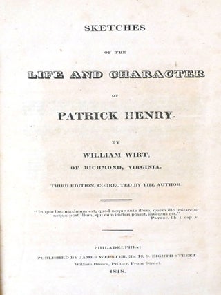 SKETCHES OF THE LIFE AND CHARACTER OF PATRICK HENRY