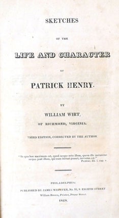 SKETCHES OF THE LIFE AND CHARACTER OF PATRICK HENRY