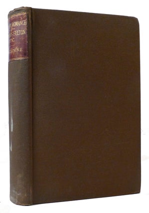 Item #308361 THE DOLLIVER ROMANCE-FANSHAW, AND SEPTIMIUS FELTON With an Appendix Containing the...