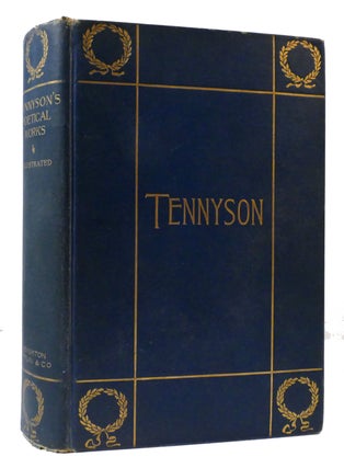 Item #308387 THE POETIC AND DRAMATIC WORKS OF ALFRED LORD TENNYSON. Lord Tennyson