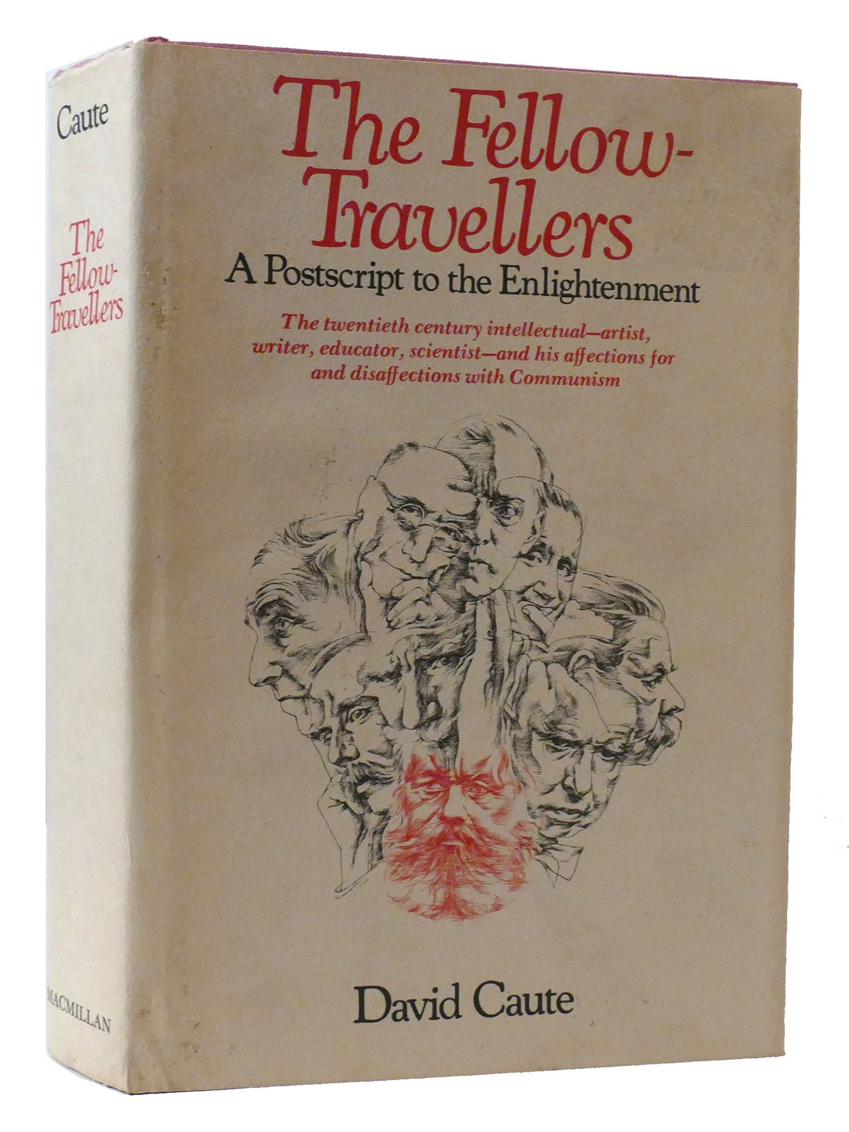 THE FELLOW-TRAVELLERS: A POSTCRIPT TO THE ENLIGHTENMENT | David Caute ...