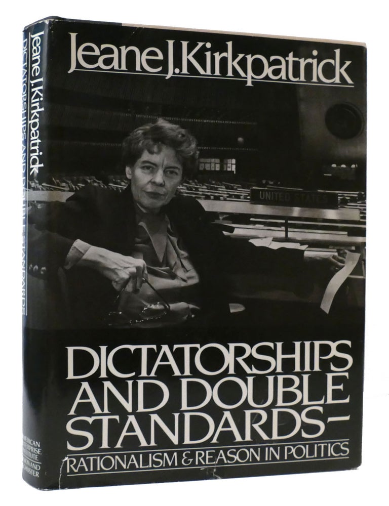 DICTATORSHIPS AND DOUBLE STANDARDS: RATIONALISM AND REASON IN POLITICS ...