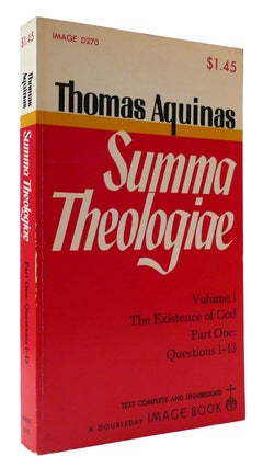 Item #308558 SUMMA THEOLOGIAE VOLUME I: THE EXISTENCE OF GOD PART ONE: QUESTIONS 1-13. Thomas...