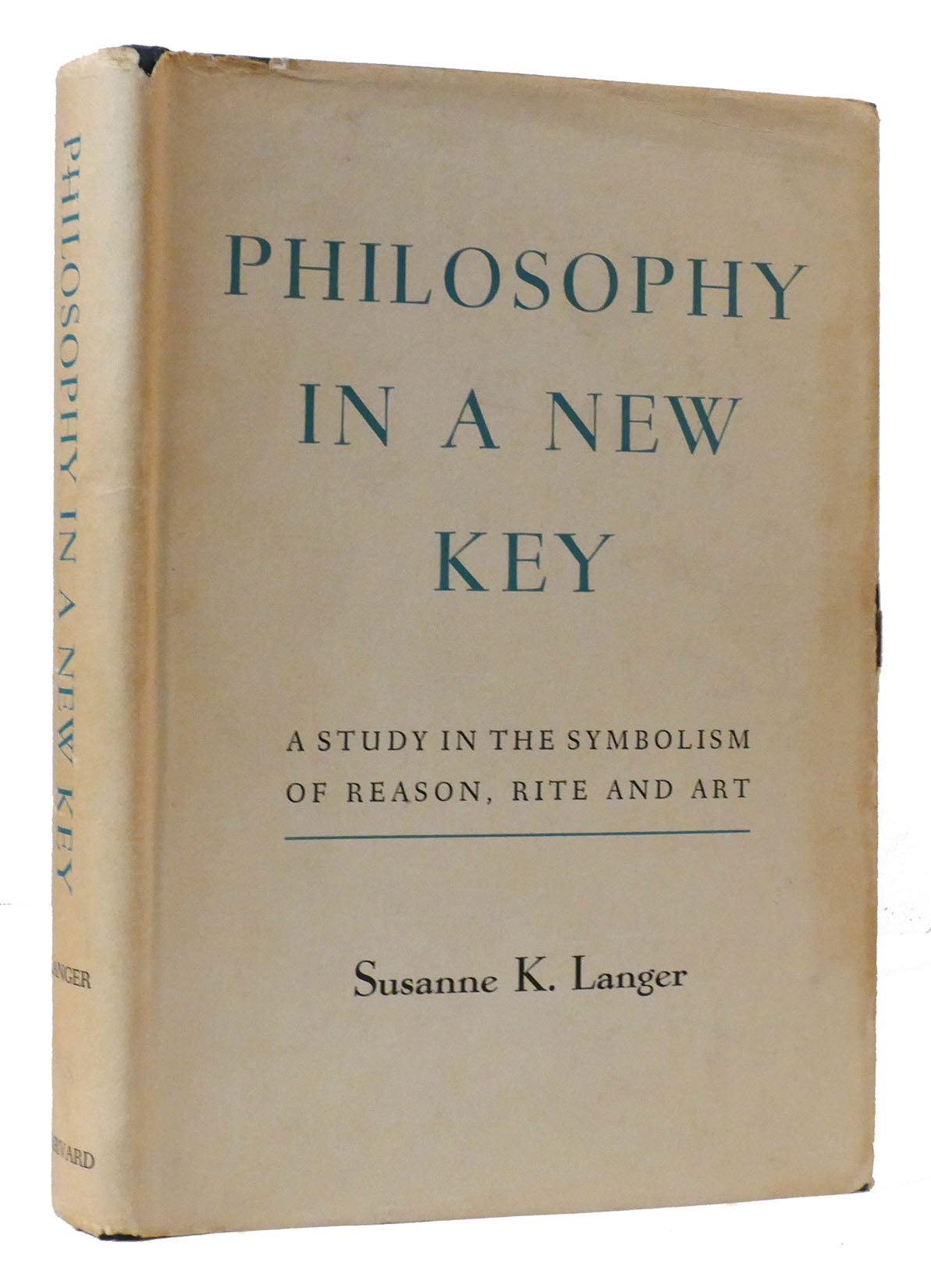 PHILOSOPHY IN A NEW KEY : A Study in the Symbolism of Reason, Rite, and ...